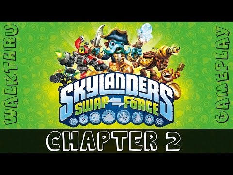 Chapter 2: Cascade Glade - Skylanders Swap Force Gameplay Walkthrough