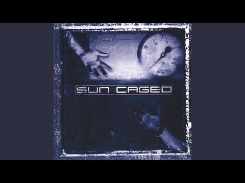 Sun Caged