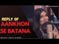 Aankho Se Batana Reply Lyrics Swati Mishra