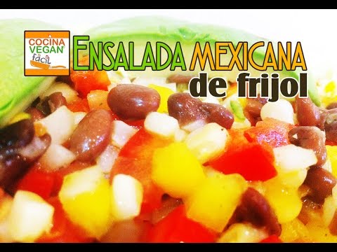Ensalada mexicana de frijol -Cocina Vegan Fácil