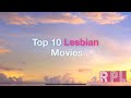Top 10 Lesbian Movies