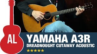 Video thumbnail for Yamaha A3R Cutaway Dreadnought Review (featuring Carl Tosten) by Acoustic Letter