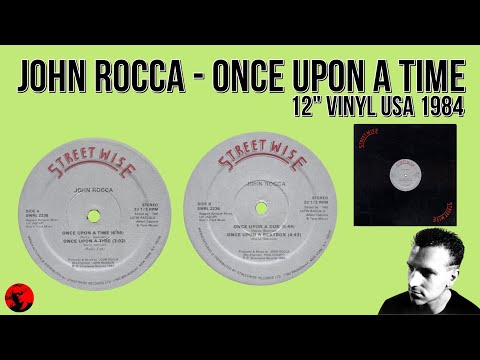 John Rocca - Once Upon A Time (12" Vinyl USA 1984)