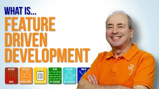 What is Feature Driven Development (FDD)?