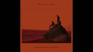 Blank Range - Ember In The Ash