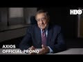 AXIOS On HBO: Leon Panetta (Season 2 Episode 1 Promo) | HBO
