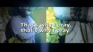 That's Why I Pray - Big and Rich