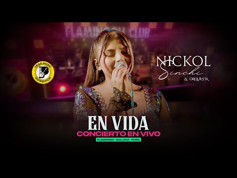 NICKOL SINCHI - En Vida (Concierto En Vivo)
