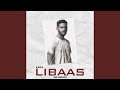 Libaas (8D Audio)