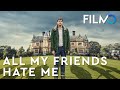 ALL MY FRIENDS HATE ME - Bande Annonce | FILMO