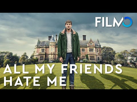 ALL MY FRIENDS HATE ME - Bande Annonce | FILMO