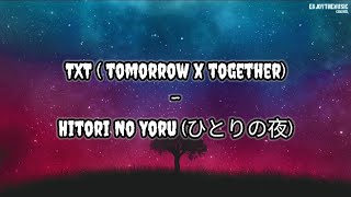 Download lagu TXT (Tomorrow x Together) – Hitori No Yoru (ひとりの夜) | Lirik | Terjemahan Indonesia mp3 Download lagu TXT (Tomorrow x Together) – Hitori No Yoru (ひとりの夜) | Lirik | Terjemahan Indonesia mp3