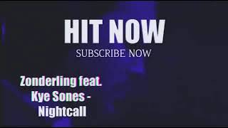 Zonderling feat. Kye Sones - Nightcall