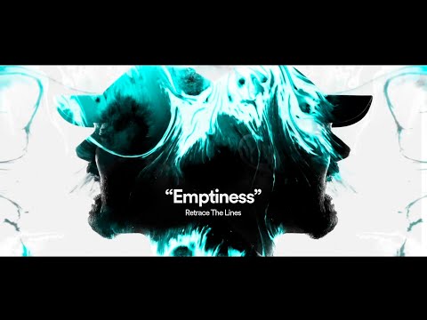 Retrace The Lines - Emptiness (OFFICIAL MUSIC VIDEO)