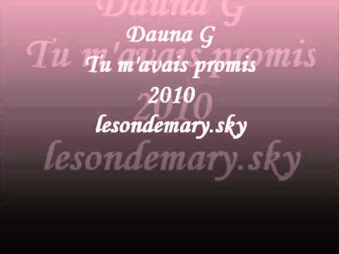 Dauna G - Tu m'avais promis 2010