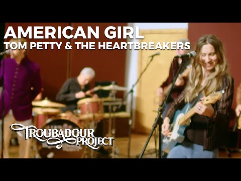 American Girl by Tom Petty performed by The Troubadour Project