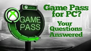 Xbox Game Pass for PC - Walkthrough and Discussion