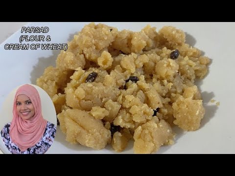 TRINIDAD Parsad (Flour and Cream of Wheat) Recipe - Tips and Guidelines | Indian Sweets