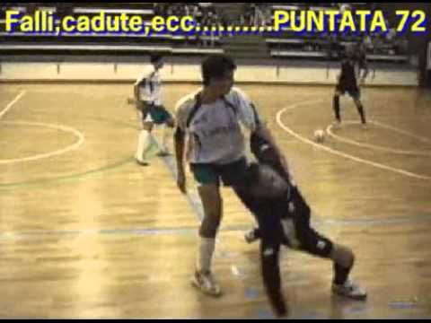 72^ Falli,cadute,sgambetti,ecc.... nel calcio a 5 - PUNTATA num. 72
