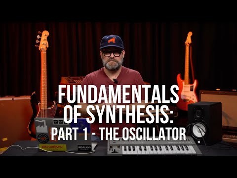 Fundamentals of Synthesis: Part 1 - The Oscillator
