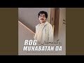 Rog Muhabatan Da
