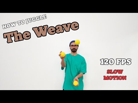 How to juggle THE WEAVE - Slow Motion Juggling 120 fps