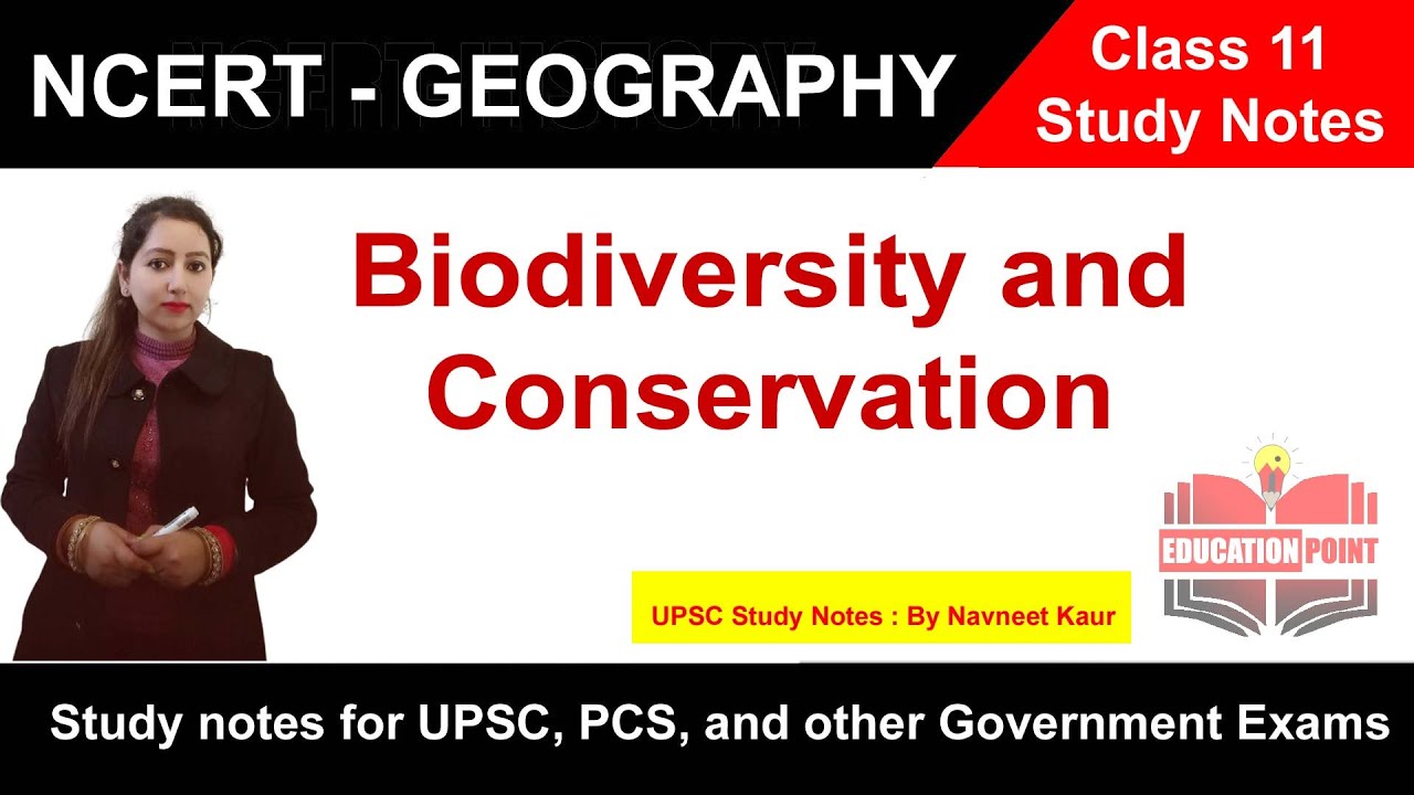 Biodiversity and Conservation class 11 - Class 11 Geography Chapter 16 - Education Point