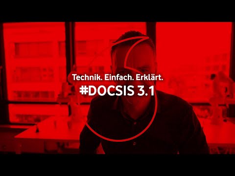 Technik. Einfach. Erklärt. #DOCSIS3PUNKT1