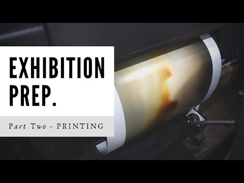 Printing Day! - Exhibition Preparation | Part 2