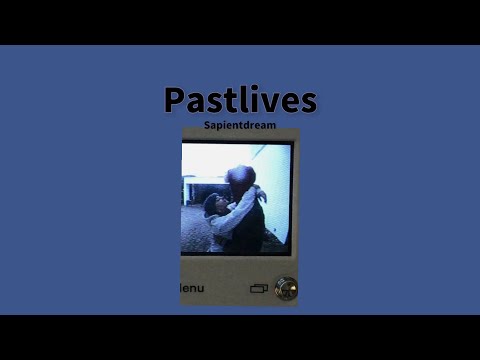 「歌词翻译」sapientdream - Pastlives