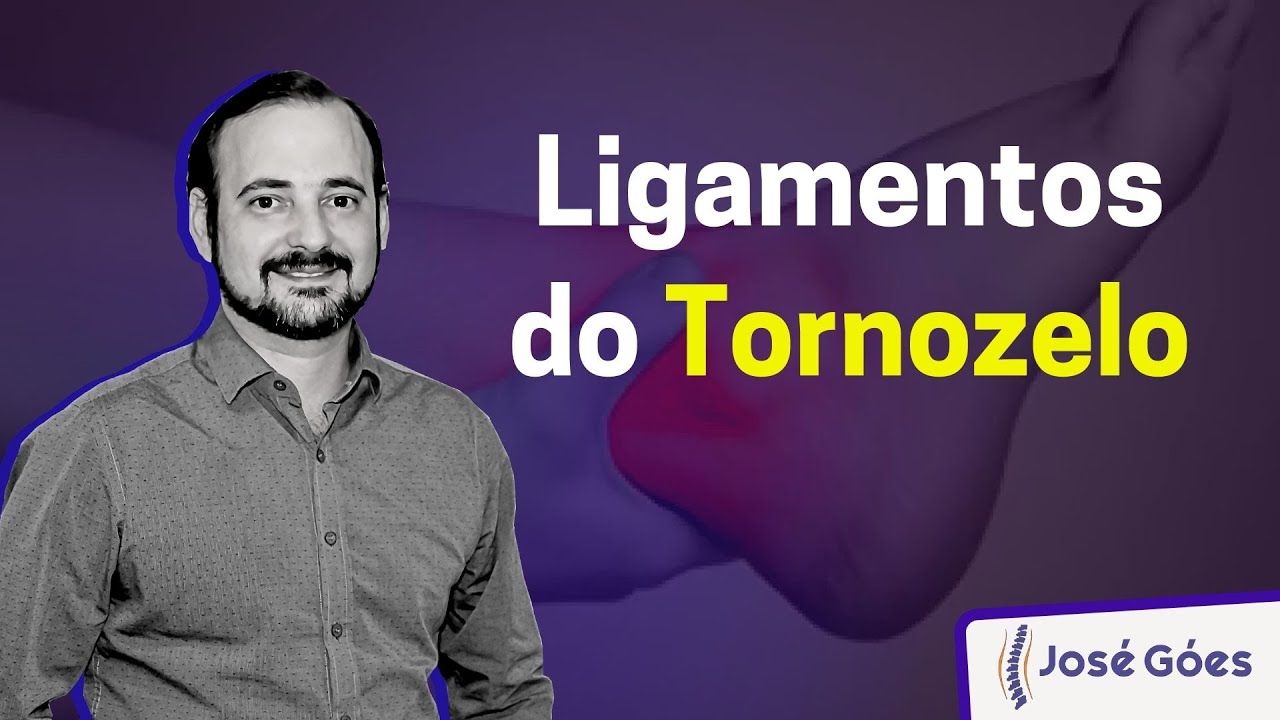 Ligamentos do Tornozelo | José Góes