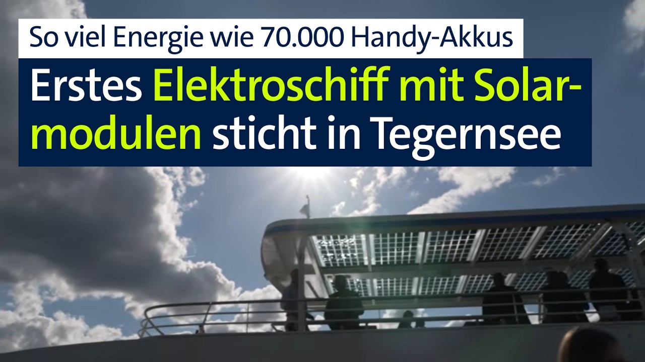 E-Antrieb für 66 Tonnen: Erstes solarbetriebenes Schiff legt im Tegernsee ab | Abendschau | BR24