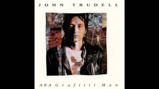 John Trudell - Never Never Blues