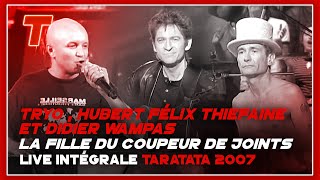 Hubert-Félix Thiefaine , Tryo, Didier Wampas 