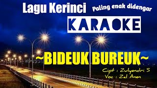 Download lagu KARAOKE LAGU KERINCI || BIDEUK BUREUK mp3