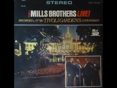 The Mills Brothers LIVE!-Copenhagen Full Record