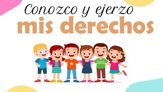 Derechos de los niños | Conozco y ejerzo mis derechos