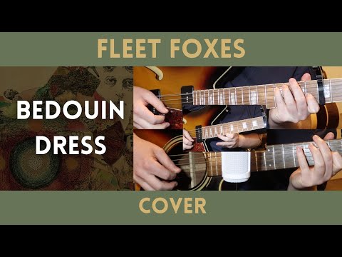 Bedouin Dress - Fleet Foxes