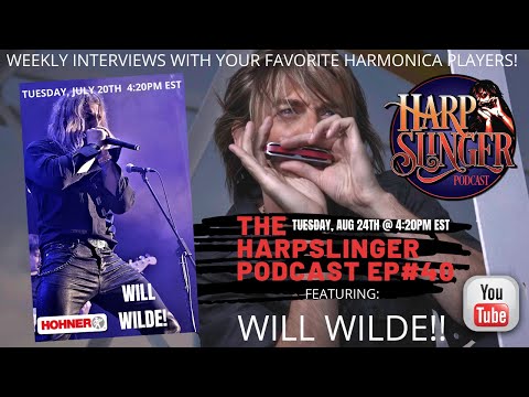 HARPSLINGER PODCAST EP# 40 - WILL WILDE