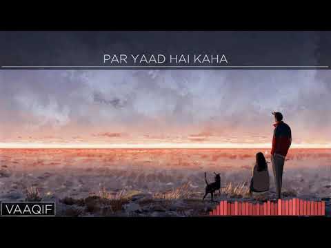 [LYRICS] The Local Train - Vaaqif