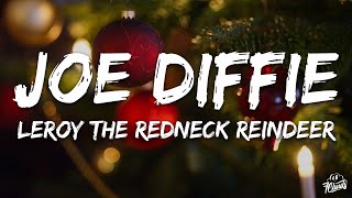 Joe Diffie - Leroy The Redneck Reindeer (Lyrics)