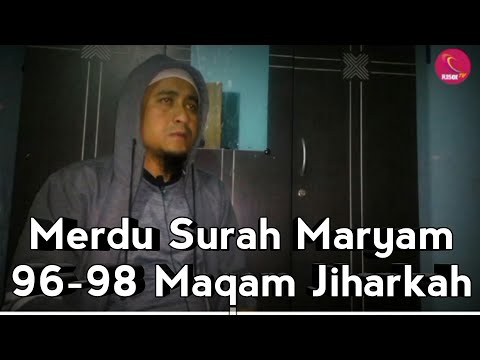 Surah Maryam 96-98 Maqam Jiharkah || Abu Risqi