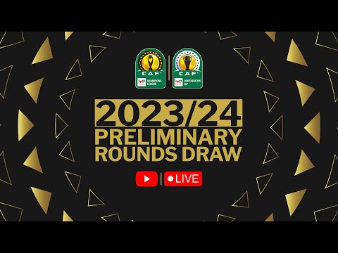 TotalEnergies CAF Champions League, Confederation Cup Preliminary Draw