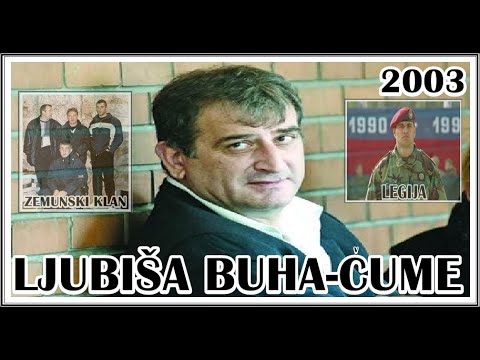LJUBIŠA BUHA-ČUME    2003