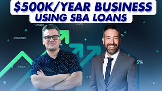 How to Buy a $500K/Year Business With an SBA Loan (Step-by-Step Guide)