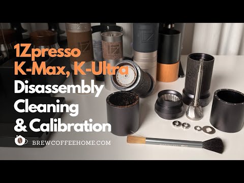 1Zpresso K-Series Grinder - Disassembly, Cleaning And Calibration (K-Max, K-Ultra, K-Plus)