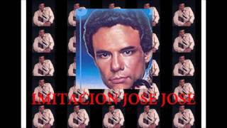 IMITACION JOSE JOSE AGUA CON SAL