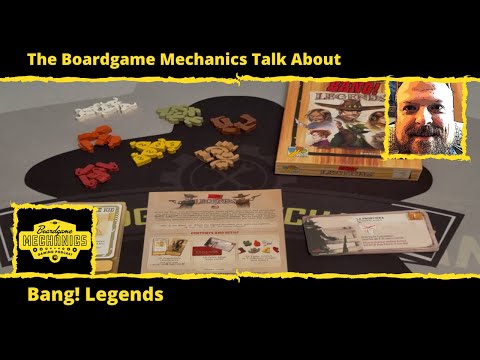 The Boardgame Mechanics Talk About Bang! Legends