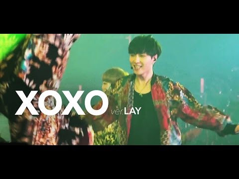 [LIVE] EXO「XOXO」Lay Special Edit. from EXOPLANET＃1 - THE LOST PLANET