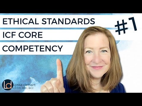 Ethical Standards Icf Core Competency 1